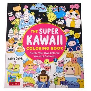 The Super Kawaii Coloring Book Cuteness Abbie Quirk Tuttle Publishing New Unused